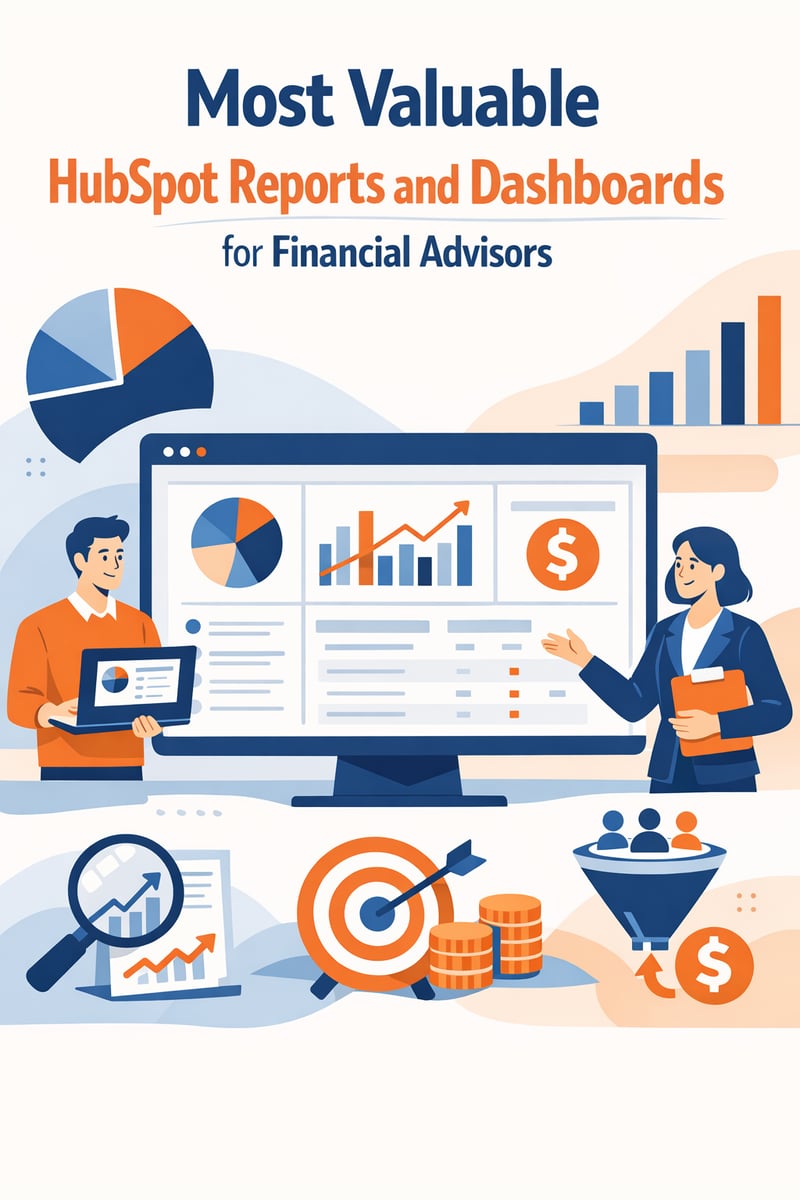 most-valuable-hubspot-reports-and-dashboards-for-financial-advisors
